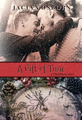 Cover of A Gift of Time by Jaclyn Osborn