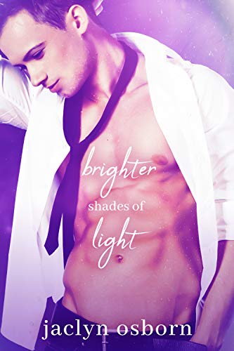 Cover of Brighter Shades of Light by Jaclyn Osborn