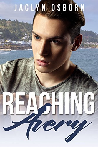 Cover of Reaching Avery by Jaclyn Osborn